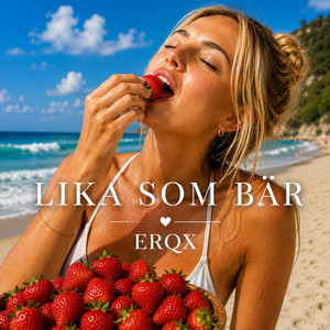LIKA SOM BÄR by ERQX