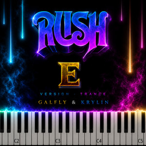 Rush E - VERSION TRANCE by GALFLY, Krylin