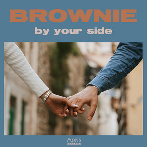 by your side by BROWNIE