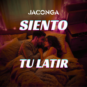 Siento Tu Latir by JACONGA