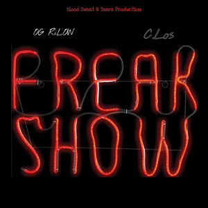 Freak Show by OG RiLOW