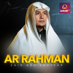 Zain Abu Kautsar - Surah Ar Rahman