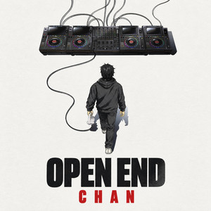 OPEN END by CHAN