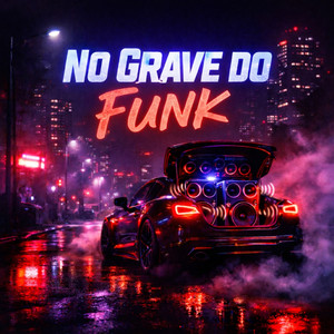Portada de No Grave Do Funk