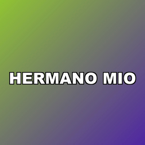 Hermano Mio by Yako 7