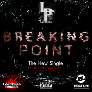 Breaking Point by L.P. Da Assassin