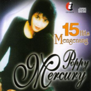 15 Hits Mengenang Poppy Mercury