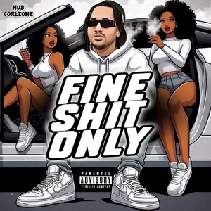 Fine Shit Only