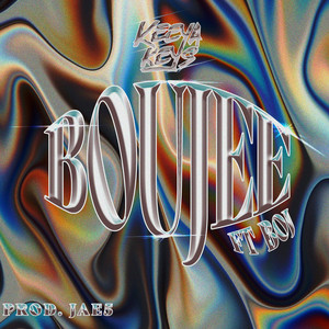 Boujee by Keeya Keys, Boj
