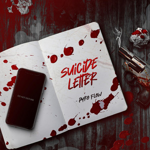 Suicide Letter by Pyro Flow