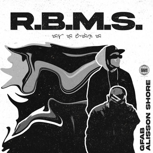 R.B.M.S. by GFAB, Alisson Shore