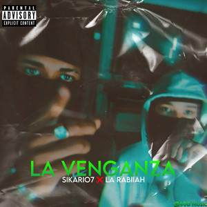 Sikario7 - LA VENGANZA (feat. Rabiiah73)