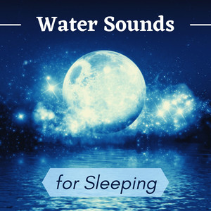 Water Sounds for Sleeping album