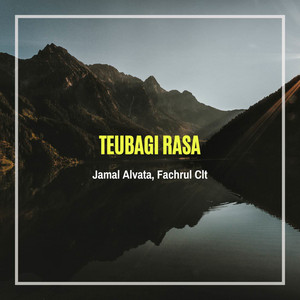 Jamal Alvata - Teubagi Rasa (feat. Fachrul Clt)