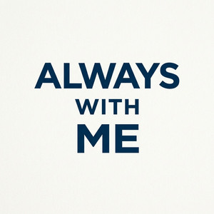 Always With Me by Velvet June
