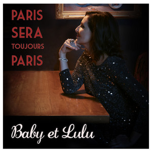 Paris Sera Toujours Paris