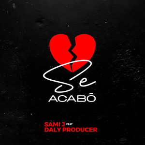 Sami J & Waxy Oficial & Daly Producer - Se Acabó
