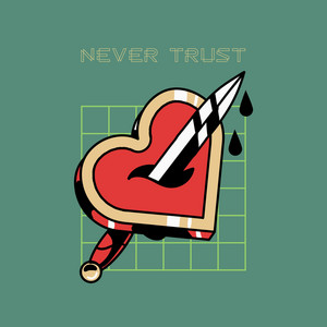 Never Trust by Terrance Kuhn
