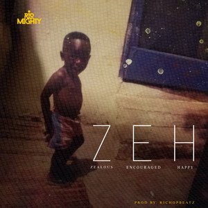 Z.E.H by Rio Mighty