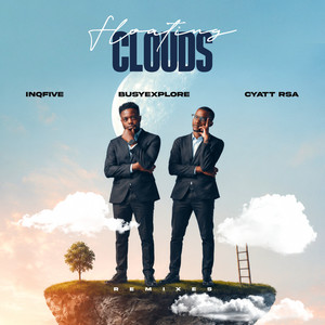 Floating Clouds - Droid-10 Idyllic Android Mix by InQfive, BusyExplore, Cyatt RSA, Droid-10