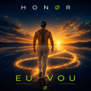 EU VOU by HONØR