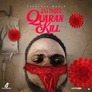 Jahmiel - Quaran Kill