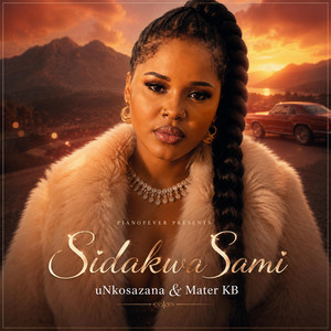Sidadwa Sami by uNkosazana