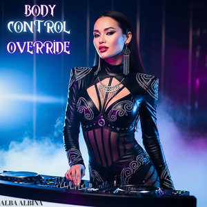 Body Control Override by Alba Albina