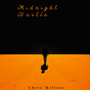 Midnight Hustle by Chris Bellion