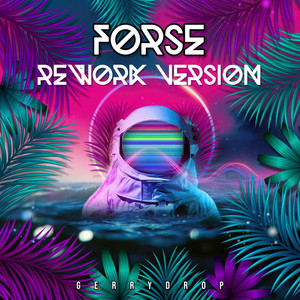 Forse - GerryDrop Rework Version 2025 by GerryDrop Official