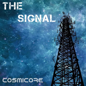 The Signal by CosmiCore