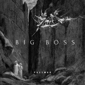 Pacemkr - Big Boss