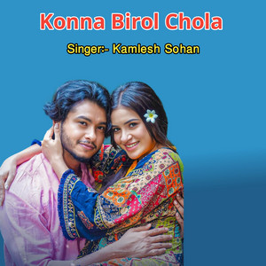 Kamlesh Sohan - Konna Birol Chola