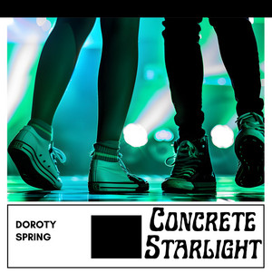Concrete Starlight by Doroty Spring