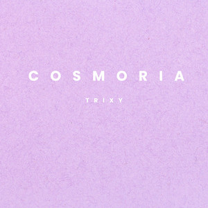 Cosmoria by Trixy