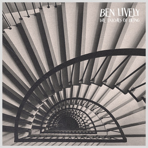 The latches of being by Ben Lively