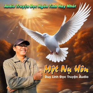 Duy Linh Đọc Truyện Audio - Ánh Nắng Của Anh