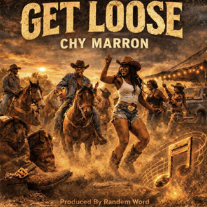 Chy Marron - Get Loose