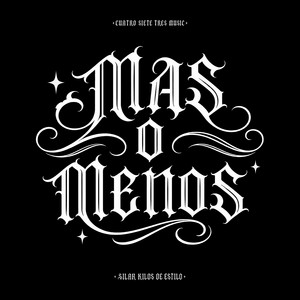 Más o Menos by Silar Kilos De Estilo