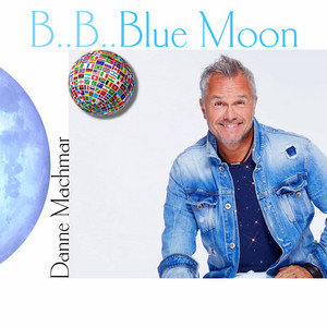 Blue Moon by Danne Machmar
