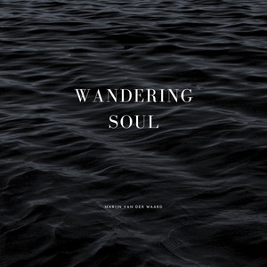 Marijn van der Waard - Wandering Soul