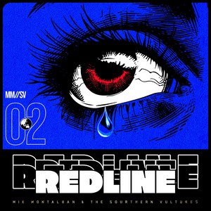 Redline by Miguel Montalban, the Southern Vultures