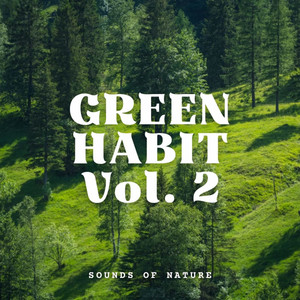 Sounds of Nature: Green Habit Vol. 2 album