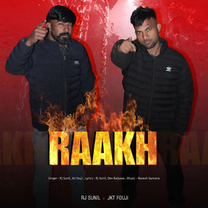 Raakh by Jkt Fouji, Rj Sunil