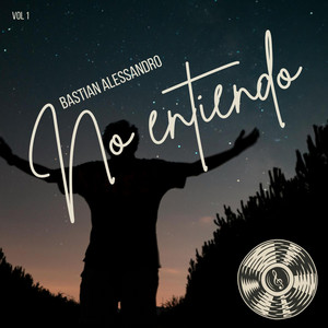 No entiendo by Bastian Alessandro