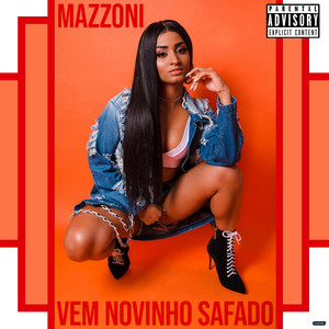 Vem Novinho Safado (feat. DJ MK o Mlk Sinistro)