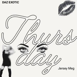 Daz Exotic — Thursday (2026)