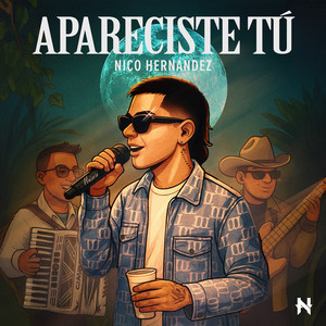 Nico Hernández - Apareciste Tú (En Vivo)