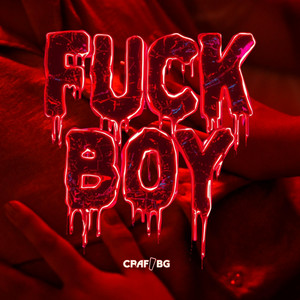 FUCK BOY by Craf BG