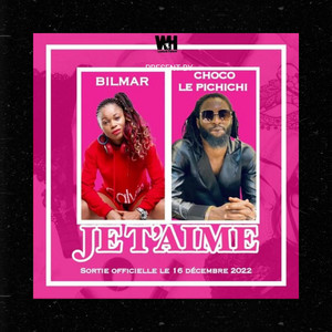 Choco Le Pichichi - Je t'aime (feat. Bilmar)
